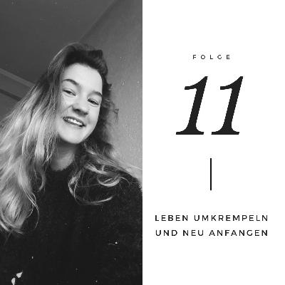 Folge 11 // Neuanfang