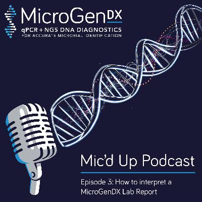 How to interpret a MicroGenDX Lab Report How to interpret a MicroGenDX Lab Report