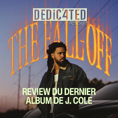 The Fall Off de J. Cole : le dernier album du rappeur ?