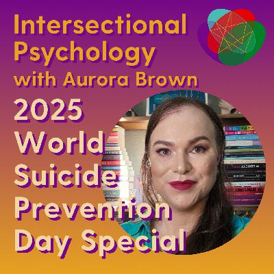 IPSP001 World Suicide Prevention Day Special IPSP001 World Suicide Prevention Day Special