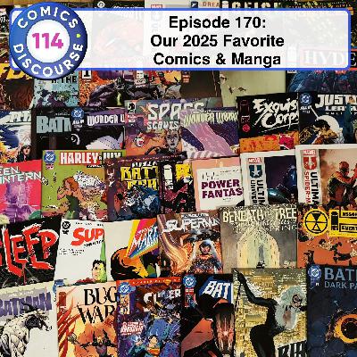Episode 170: Our 2025 Favorite Comics and Manga!! Episode 170: Our 2025 Favorite Comics and Manga!!