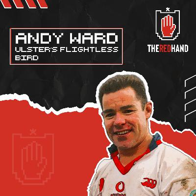 Andy Ward: Ulster's Flightless Bird