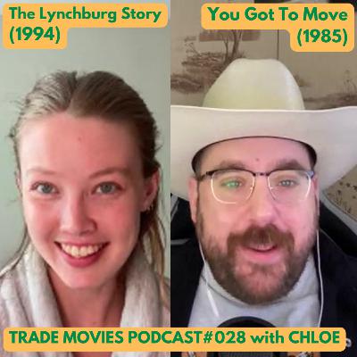 Trade Movies #028 - The Lynchburg Story (1994) and You Got To Move (1985) Trade Movies #028 - The Lynchburg Story (1994) and You Got To Move (1985)