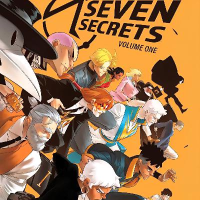 Episode 690: Seven Secrets 1-6