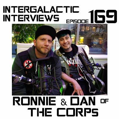 Episode 169 - The Corps (Ronnie X Danny) Episode 169 - The Corps (Ronnie X Danny)