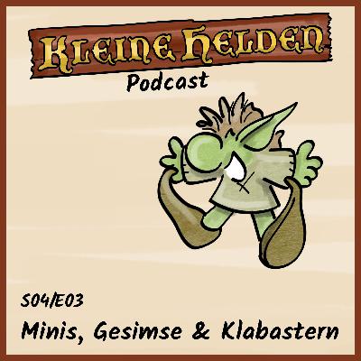Minis, Gesimse & Klabastern