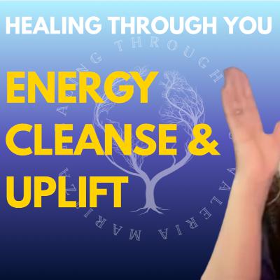 Energy Cleanse & Uplift