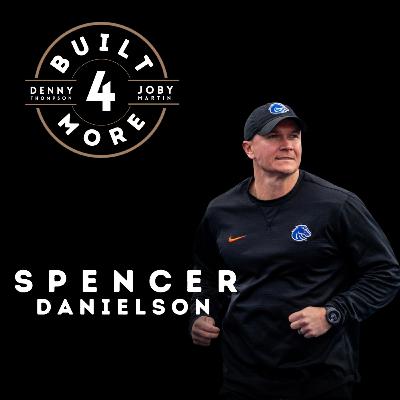 Spencer Danielson | Building Men, Not Just Players at Boise State