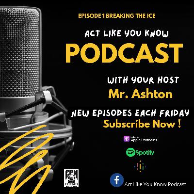 Episode 1: Breaking The Ice