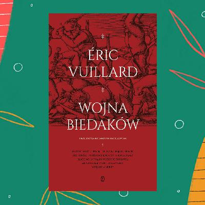 #92 Wojna biedaków, Éric Vuillard