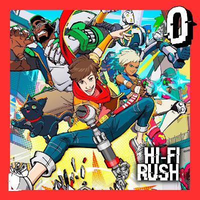 45- Hi-Fi RUSH: la música en el corazón 45- Hi-Fi RUSH: la música en el corazón