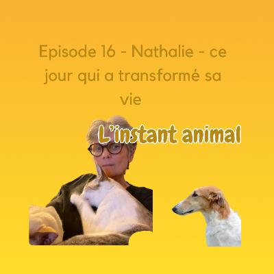 #16- Nathalie- Une femme entre deux monde