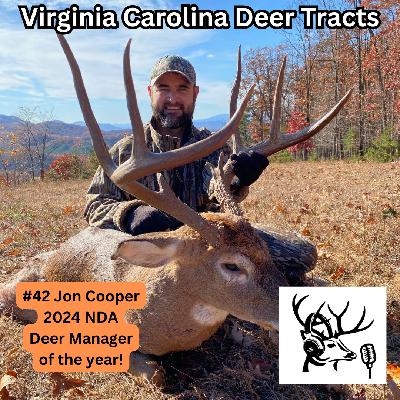 Episode 42: Jon Cooper: 2024 NDA Deer Manager of the Year Episode 42: Jon Cooper: 2024 NDA Deer Manager of the Year