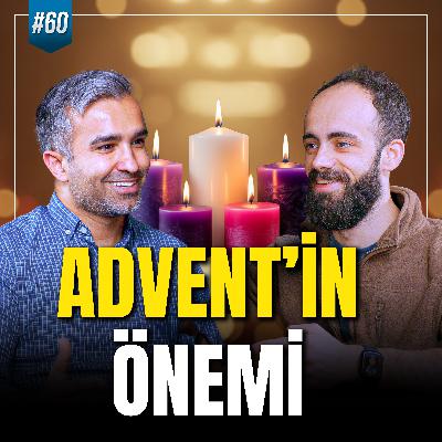 Advent Nedir? Mesih'in İkinci Gelişi ve Hristiyanlar için Anlam ve Önemi Advent Nedir? Mesih'in İkinci Gelişi ve Hristiyanlar için Anlam ve Önemi
