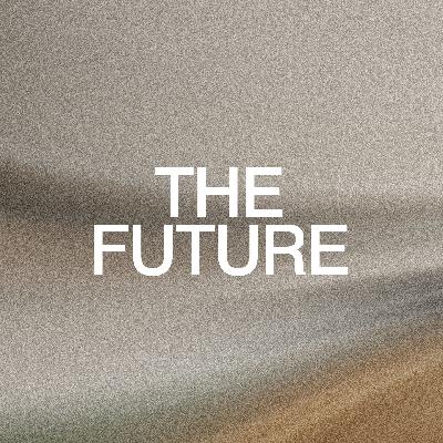 The Future