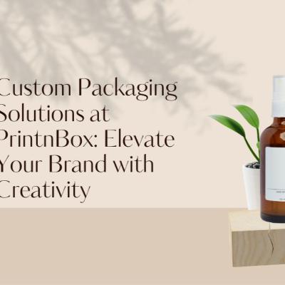 Custom Packaging Boxes at PrintnBox