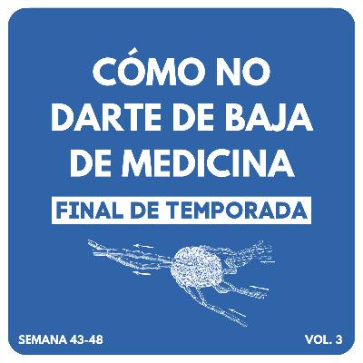Semana 43-48: Un semestre tranquilo y pesado (Final de temporada)