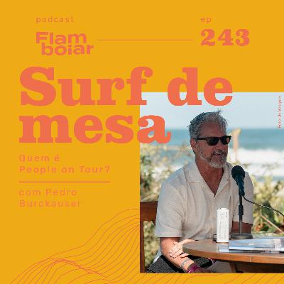 243 -Quem é People On Tour | Com Pedro Burckauser
