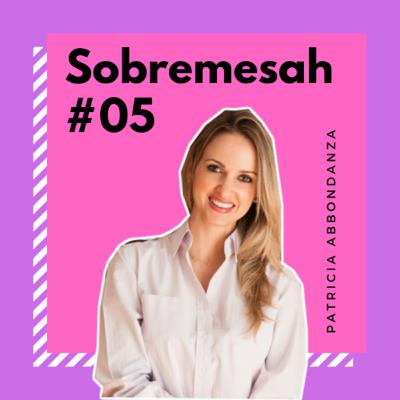 #05 Empreender em confeitaria, como fazer? | Patricia Abbondanza parte II