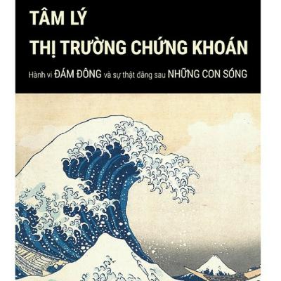 ▶️ [Tóm tắt sách] TÂM LÝ THỊ TRƯỜNG CHỨNG KHOÁN - George Charles Selden - Bí quyết đầu tư & đầu cơ
