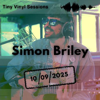 Tiny Vinyl Session #1 | Simon Briley