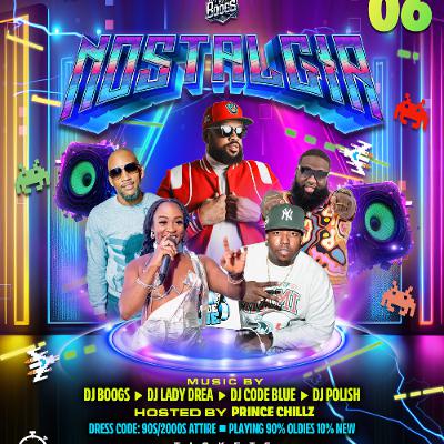 Nostalgia 2025 🚨LIVE AUDIO 🚨 DJ BOOGS X PRINCE CHIILZ X DJ POLISH Nostalgia 2025 🚨LIVE AUDIO 🚨 DJ BOOGS X PRINCE CHIILZ X DJ POLISH