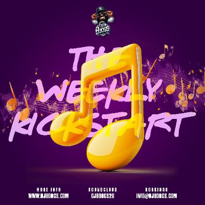 The Weekly Kickstart 4 ( Soca, Hip Hop, Dancehall)