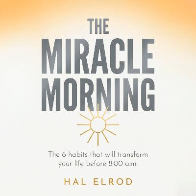 THE RITUAL OF LIGHT: How to Reclaim Your Life Before 8:00 AM (The Miracle Morning Guide)