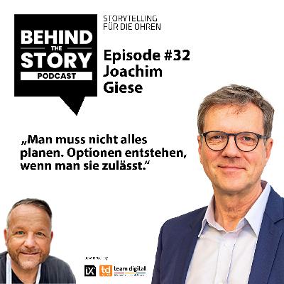 Eigene Wege statt fremde Erwartungen | Joachim Giese | BTS #32