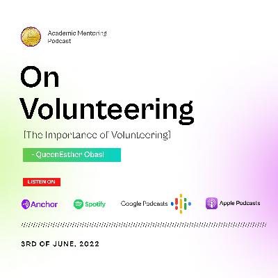 On Volunteering- Improving your Skills Set