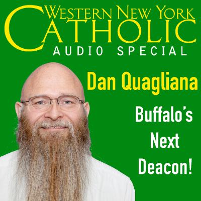 June 11, 2025 -  Meet Buffalo's next deacon, Dan Quagliana