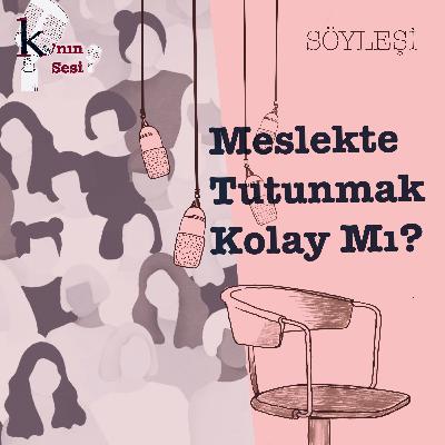 2. Sezon 3. Sohbet: "Meslekte Tutunmak Kolay Mı?" (Tilbe Saran & Tutya Yılmaz ile) 2. Sezon 3. Sohbet: "Meslekte Tutunmak Kolay Mı?" (Tilbe Saran & Tutya Yılmaz ile)