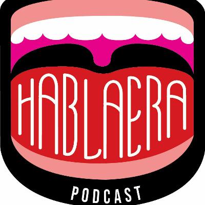 74. Hablaera Podcast - Combiviendo 7