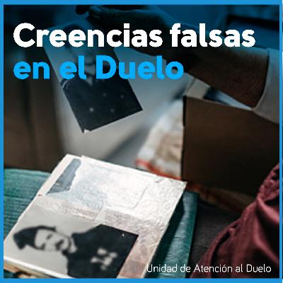 Creencias falsas en el Duelo