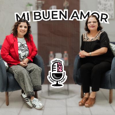 MI BUEN AMOR | EPISODIO 5