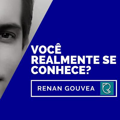Você realmente se conhece?