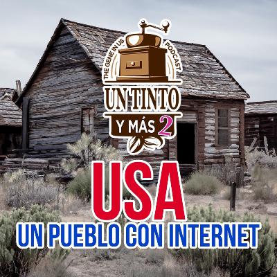 USA: UN PUEBLO CON INTERNET.