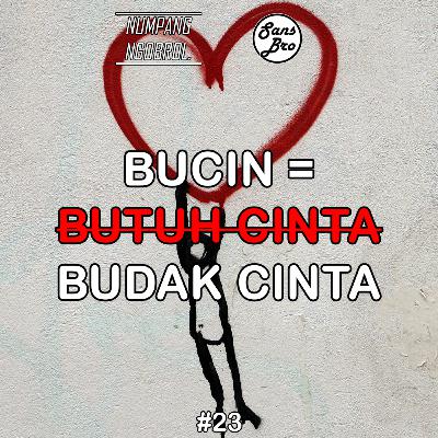 JIKA AKU MENJADI BUCIN JIKA AKU MENJADI BUCIN