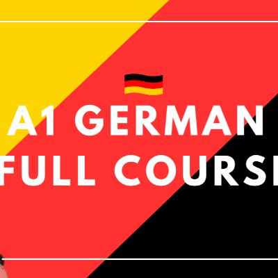 Learn German | A1 Full Course | Grammar | Vocabulary | Goethe Exam