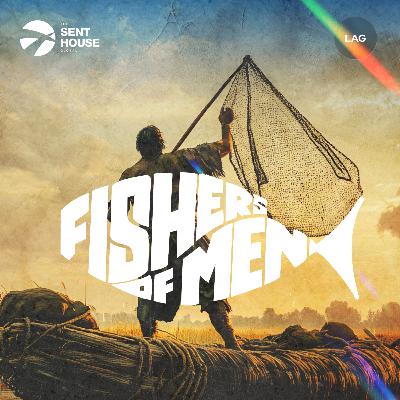 Fishers of Men - Go Ye Therefore