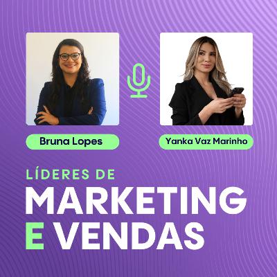 #314 Yanka Vaz Marinho, Gerente de Marketing no Grupo Jorlan ▷ Como estruturar marketing 360° em operação multimarca com foco em resultado #314 Yanka Vaz Marinho, Gerente de Marketing no Grupo Jorlan ▷ Como estruturar marketing 360° em operação multimarca com foco em resultado