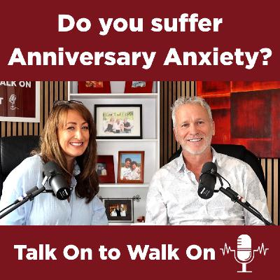 #43 Trailer for: Do you suffer Anniversary Anxiety?