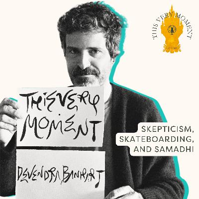 Skepticism, Skateboarding, and Samadhi | Devendra Banhart
