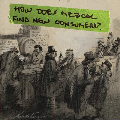 How does Mezcal find new consumers?