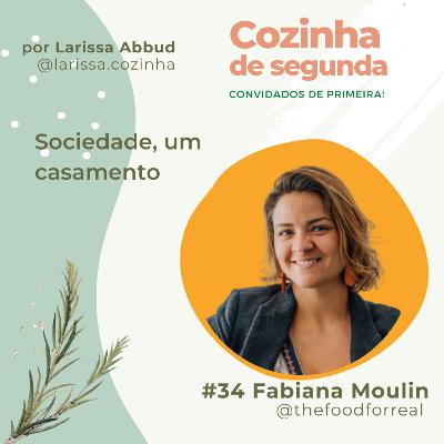#34 - Sociedade: um casamento!