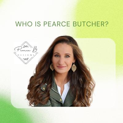 S4E6: Who is Pearce Butcher?