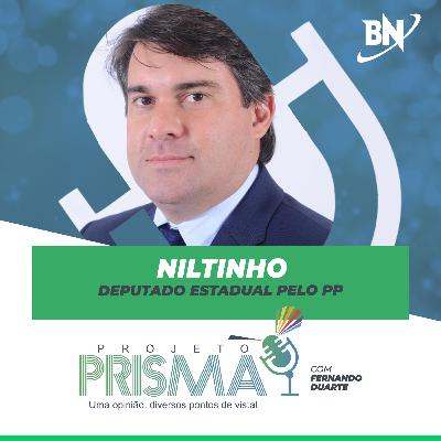 EP132 - Niltinho | Deputado estadual pelo PP