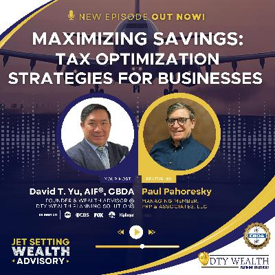 Episode 26: Maximizing Savings: Tax Optimization Strategies for Businesses
