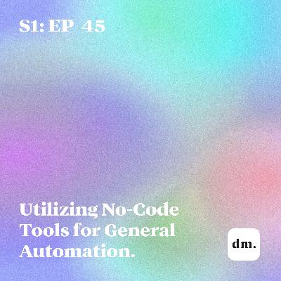 Utilizing No-Code Tools for General Automation