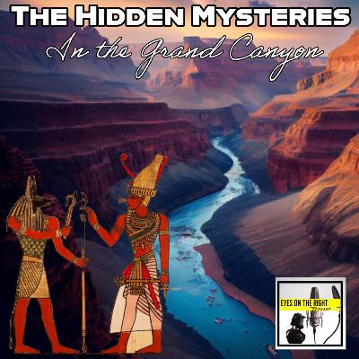 The Hidden Mysteries of the Grand Canyon